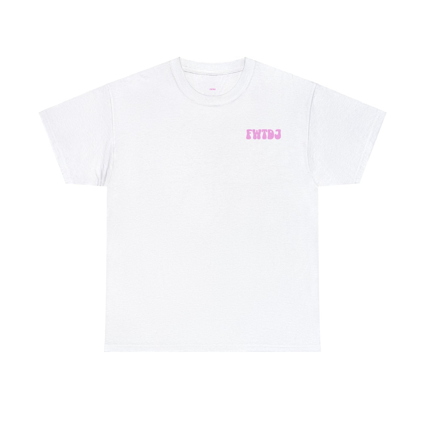 All I Want to Do Is Fuck With The DJ Unisex Heavy Cotton Tee Muliple Colours