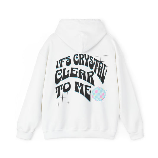 It's Crystal Clear To Me White Unisex Heavy Blend™ Hooded Sweatshirt