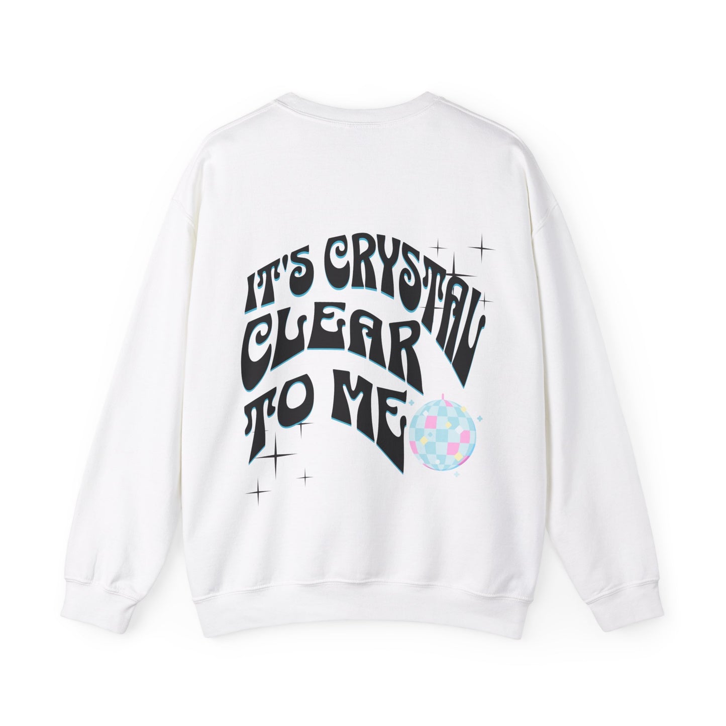 It's Crystal Clear To Me White Unisex Heavy Blend™ Crewneck Sweatshirt