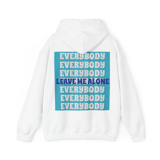 Everybody Leave Me Alone White Unisex Heavy Blend™ Hooded Sweatshirt