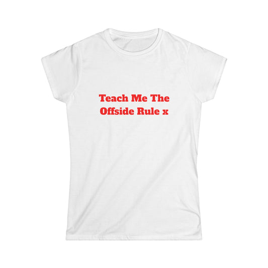 Teach Me The Offside Rule x T-Shirt